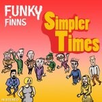 cover: Funky Finns - Simpler Times