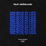 cover: Filip Gronlund - Believe In Life