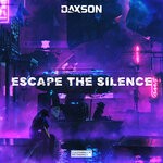 cover: Daxson - Escape The Silence (Extended Mix)