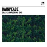 cover: Dainpeace - Chapeau (Pushing On)