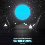 cover: Huge Carter|Bass Project - On The Floor (Extended Mix)