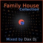 cover: Various - Family House Collection (Mixed By Dax DJ)