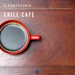 cover: G.pantelidis - Chill Cafe