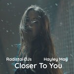 cover: Hayley May|Radistai Dj's - Closer To You