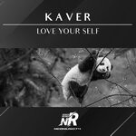 cover: Kaver - Love Your Self