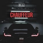 cover: Rxl World - Chauffeur (Explicit)