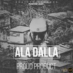 cover: Ala Dalla - Proud Product