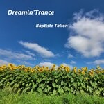 cover: Baptiste Tallon - Dreamin' Trance (Radio Edit)