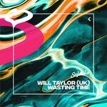 cover: Will Taylor (uk) - Wasting Time (Extended Mix)