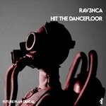 cover: Rav3nca - Hit The Dancefloor