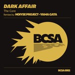 cover: Dark Affair - The Core (Remixes)