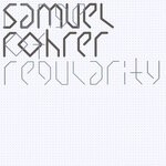 cover: Samuel Rohrer - Range Of Regularity