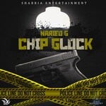 cover: Narieo G - Chip Glock