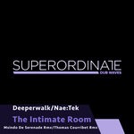 cover: Deeperwalk|Nae:tek - The Intimate Room (The Remixes)