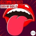 cover: Dj Deeon|Jynx - Suck My B@LL$