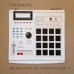 cover: Chess Moves - Breaks From The Crates Vol 9