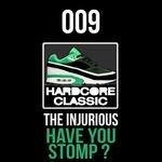 cover: The Injurious - Have You Stomp?