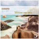 cover: Sharapov - Next Day - Part 1 (Remixes)