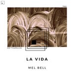 cover: Mel Bell - La Vida