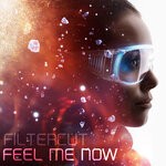 cover: Filtercut - Feel Me Now