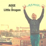 cover: Agge|Little Dragon - No Pressure (Little Dragon Remix)