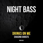 cover: Drinks On Me - Chasing Ghosts