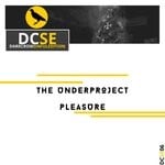 cover: The Underproject - Pleasure