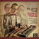 cover: Frank Benkho - Plays The Casiotone