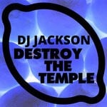 cover: Dj Jackson - Destroy The Temple