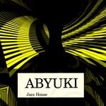 cover: Abyuki - Jazz House