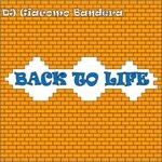 cover: Dj Giacomo Bandera - Back To Life