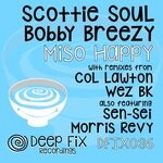 cover: Bobby Breezy|Scottie Soul - Miso Happy