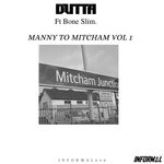 cover: Bone Slim|Dutta - Manny To Mitcham Vol 1