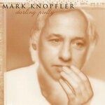 cover: Mark Knopfler - Darling Pretty (2021 Remaster)