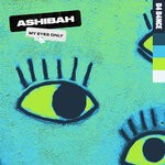 cover: Ashibah - My Eyes Only