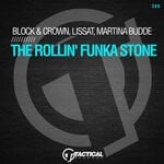 cover: Block & Crown|Lissat|Martina Budde - The Rollin' Funka Stone (Original Mix)