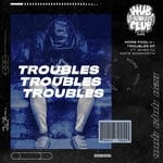 cover: More Fool U - Troubles