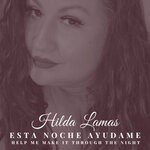 cover: Hilda Lamas - Esta Noche Ayudame