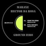 cover: Hector Da Rosa|Maraxe - Ground Zero