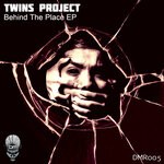 cover: Twins Project - Behind The Place EP