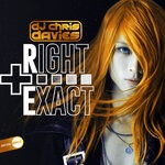 cover: Dj Chris Davies - Right & Exact