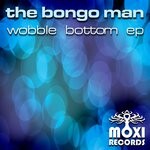 cover: The Bongo Man - Wobble Bottom EP