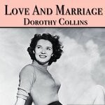 cover: Dorothy Collins - Love & Marriage