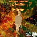 cover: Dyffrens - Queztion