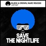 cover: Block & Crown|Marc Rousso - Just Got