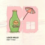 cover: Loco Hills - Hey You