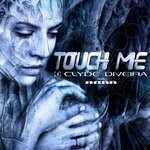 cover: Anna|Clyde Diveira - Touch Me