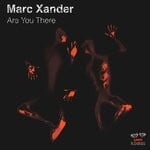 cover: Marc Xander - Are You There