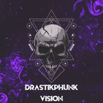 cover: Drastikphunk - Vision