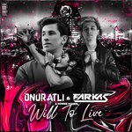 cover: Onur Atli|Farkas|Robbie Rosen - Will To Live